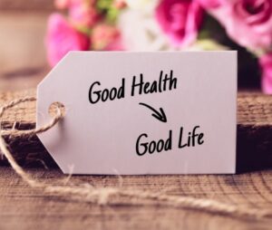 Good Health Good Life