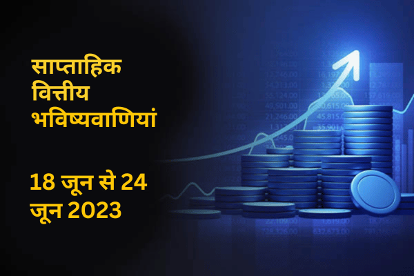 Weekly Financial Predictions