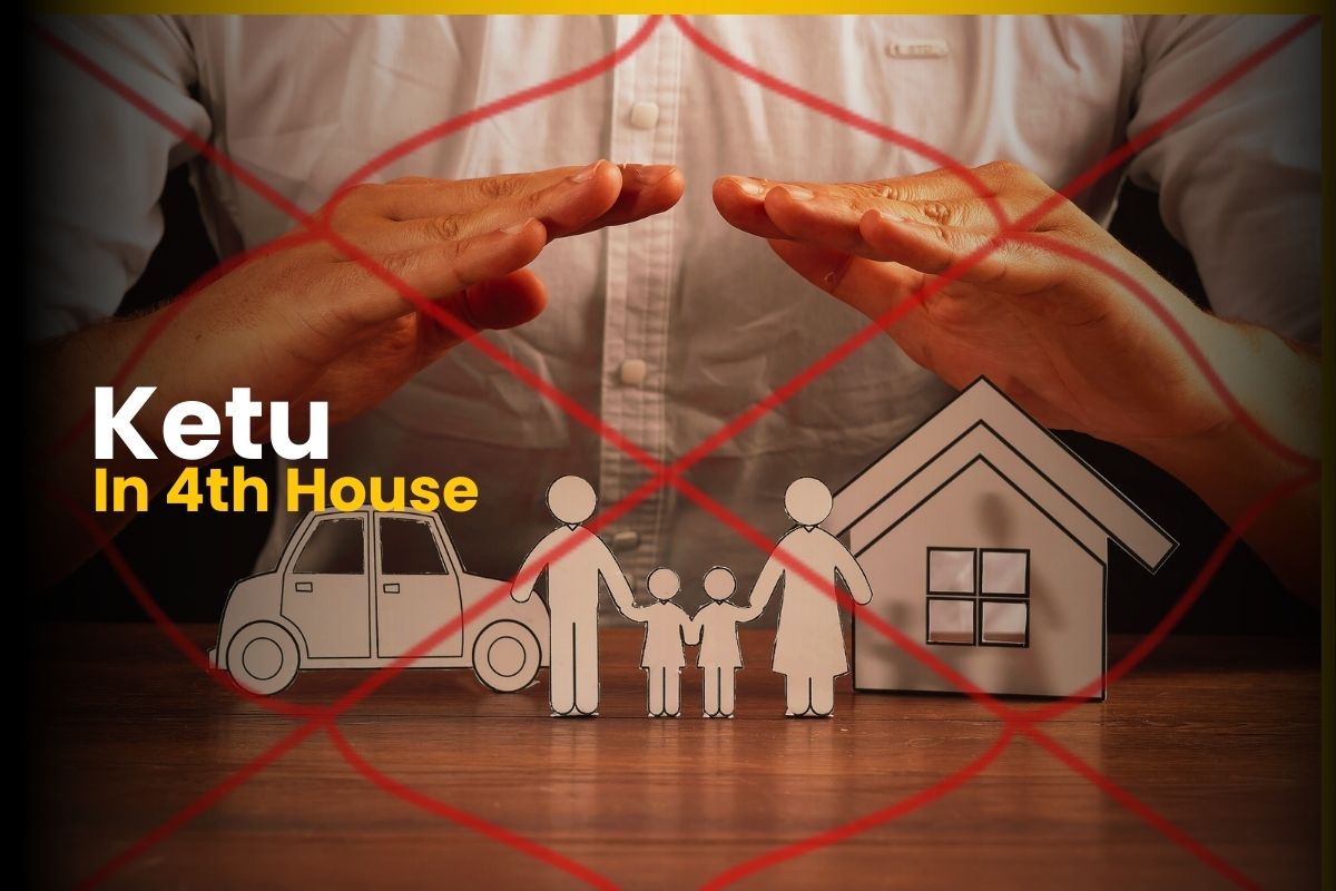 Ketu in 4th House