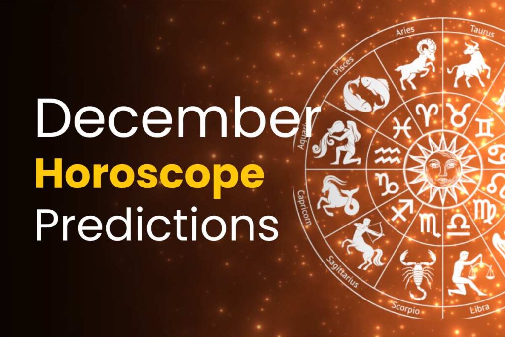 Monthly Horoscope Predictions for December 2023 InstaAstro