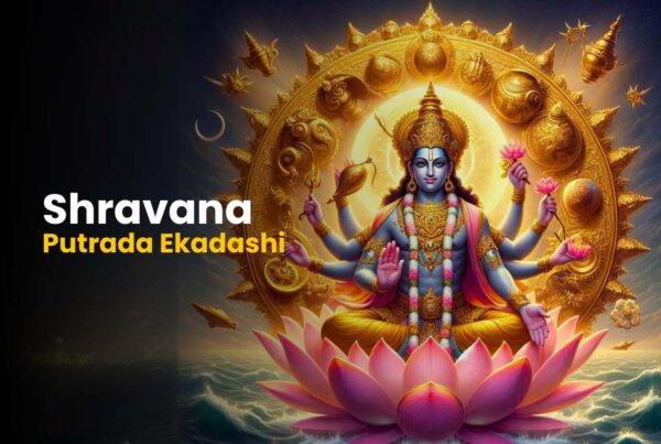 What is Shravana Putrada Ekadashi