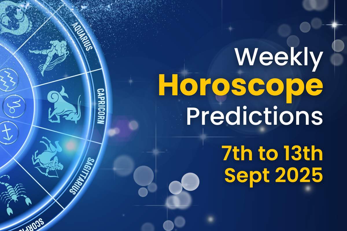 Week Horoscope Predictions: 7th to 13th Sept 2025 By instaastro