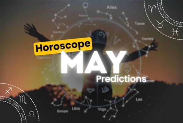 2026 May horoscope Predictions