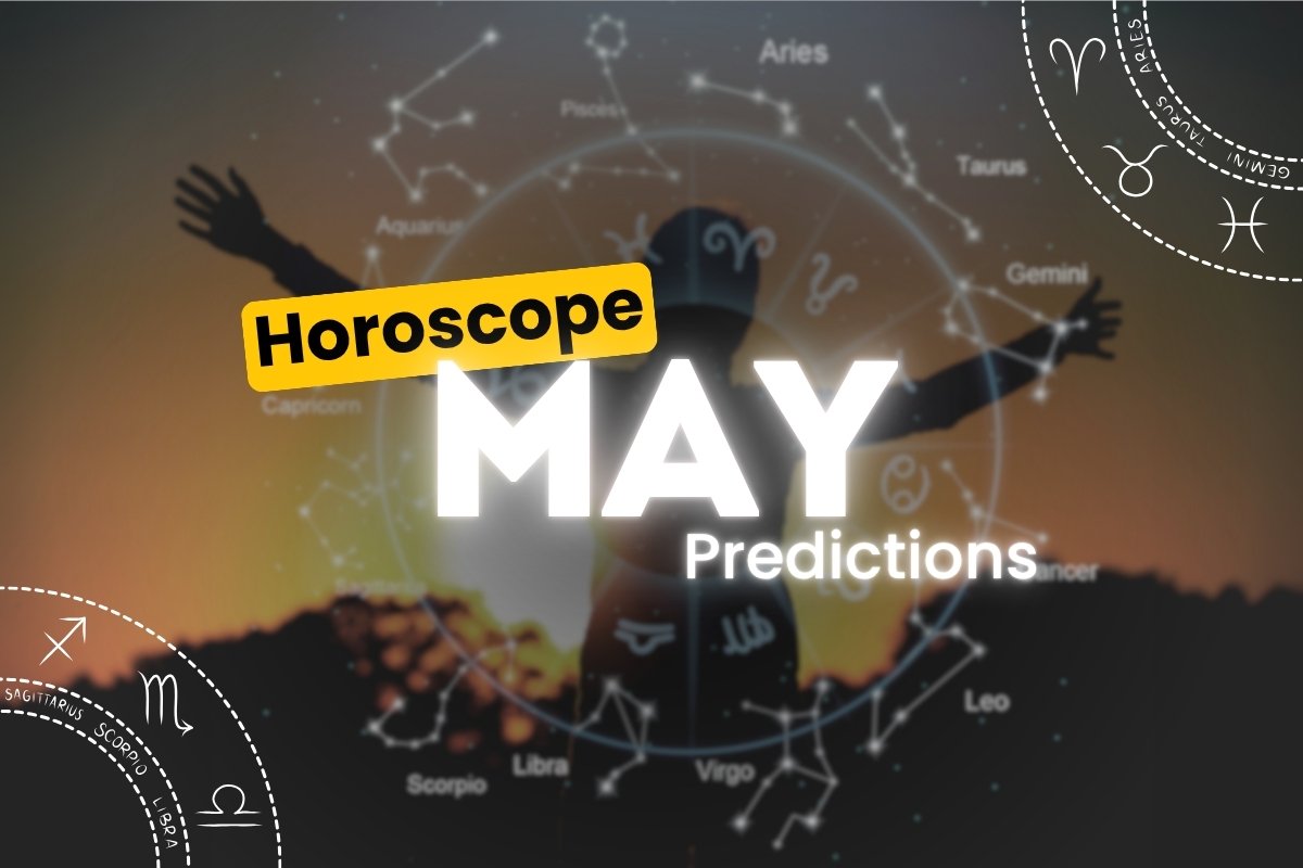 2026 May horoscope Predictions